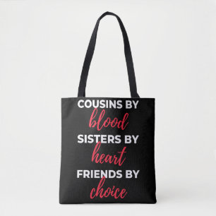 Tote Bag Cousins By Blood Sisters