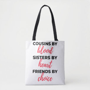 Tote Bag Cousins By Blood Sisters By Heart 2