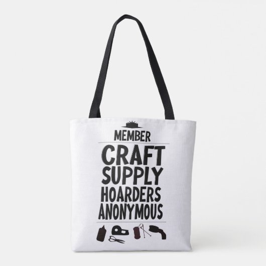 Tote Bag Craft Supply Hoarders Anonymous Member Motto Fun L (Dos)
