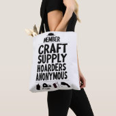 Tote Bag Craft Supply Hoarders Anonymous Member Motto Fun L (De près)