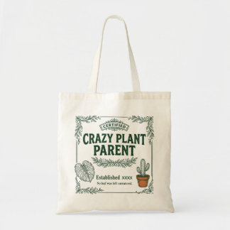 Tote Bag Crazy Plant Parent · Botanical Humor Art