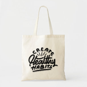 Tote Bag créer des habits sains conception auto-motivante