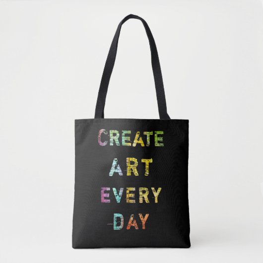 Tote Bag Créez l'art chaque jour (Devant)