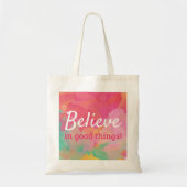 Tote Bag Croire en les bonnes choses Quote d'aquarelle posi (Devant)