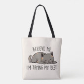 Tote Bag Crois-moi, j’essaie de faire de mon mieux - Chat c (Dos)