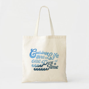 Tote Bag Croisière sur Life un port à la fois