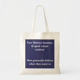 Tote Bag Croyez ce qu'ils veulent - César citation