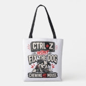 Tote Bag CTRL + Z Ne Réparera Pas Mon Souris Mangé Par Le C (Dos)