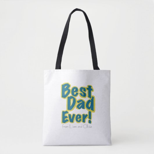 Tote Bag Custom Name Best Dad Ever (Devant)