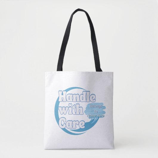 Tote Bag Custom Name “Handle With Care”  (Devant)
