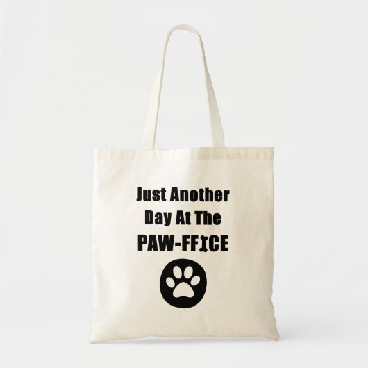 Tote Bag Cute Chien Paw Pun Juste Un Autre Jour Au Paw-Offi (Devant)