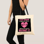 Tote Bag Cute Enough To Stop Your Heart (Devant (produit))