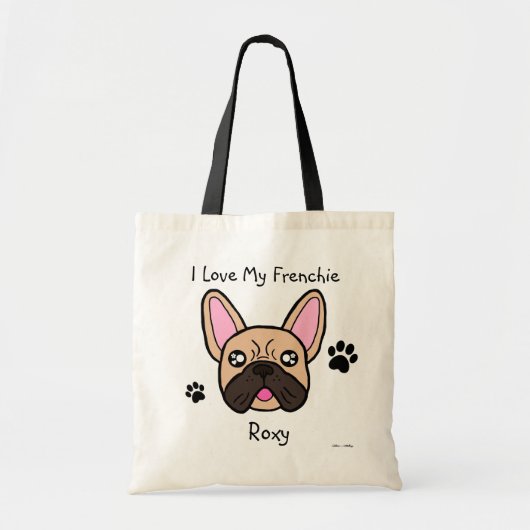 Tote Bag Cute I Love My Frenchie Personnalisé Kawaii chien (Devant)