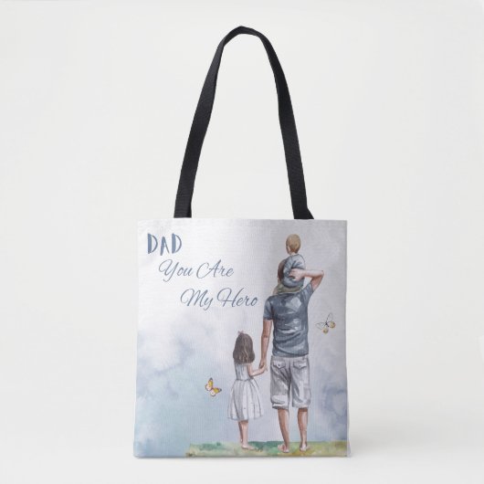 Tote Bag Dad You Are My Hero (Devant)