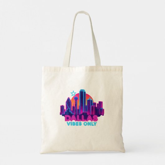 Tote Bag Dallas Vibes Only – Neon Skyline 1980s Synthwave A (Dos)