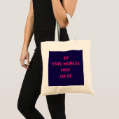 Tote Bag Dans ce monde (Devant (produit))