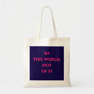 Tote Bag Dans ce monde