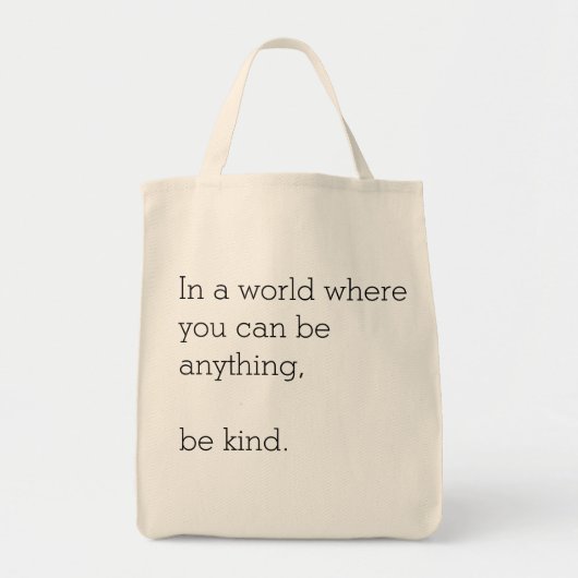 Tote Bag Dans un monde où l'on peut être comme un Fourre-to (Devant)
