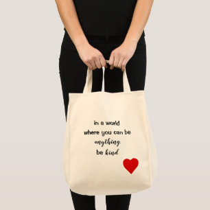 Tote Bag dans un monde où vous pouvez être quelque chose