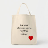 Tote Bag dans un monde où vous pouvez être quelque chose (Devant)