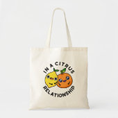 Tote Bag Dans Une Relation Citrus Amusant Fruit Pun (Devant)