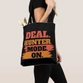 Tote Bag Deal Hunter Mode On – Funny Shopping Lover (De près)