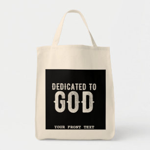 TOTE BAG DÉDIÉ À DIEU COOL PERSONNALISABLE TEXTE BLANC