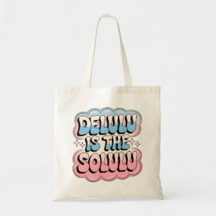 Tote Bag Delulu est le Solulu