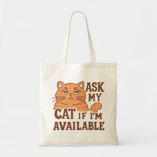 Tote Bag Demandez à mon chat si je suis disponible (Devant)
