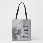 Tote Bag Demandez-moi ce que je suis en train de croiser (Devant)
