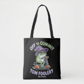 Tote Bag Départ pour engager Tom Foolery Frog Funny Meme (Devant)