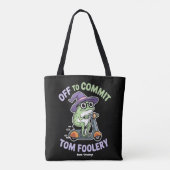 Tote Bag Départ pour engager Tom Foolery Frog Funny Meme (Dos)