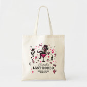 Tote Bag Dernier Rodeo Cowgirl Fun Nash Bash Bachelorette (Devant)