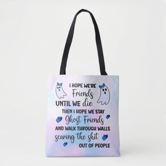 Tote Bag Des amis fantômes pour toujours (Devant)