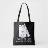 Tote Bag Désolé d'être en retard Mon chat était assis sur m (Devant)