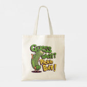 Tote Bag Devinez quoi_ Fessier de cornichon ! Drôle de conc (Dos)