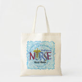 Tote Bag Devise d'infirmière pédiatrique (Devant)