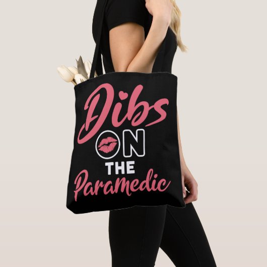 Tote Bag Dibs on Paramedic EMT femme amie (De près)
