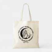 Tote Bag Didn't Burn Witches Burned Women Rights Pro Choice (Dos)