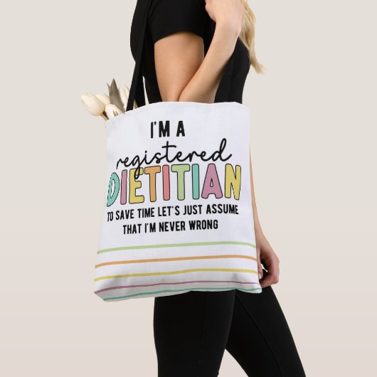 Tote Bag Diététiste enregistrée RD ne se trompe jamais de c (De près)