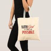Tote Bag Dieu rend possible l'impossible chrétien (Devant (produit))