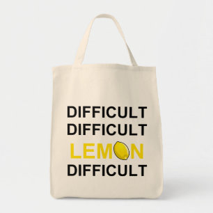 Tote Bag ` Difficile, difficile, citron, difficile'