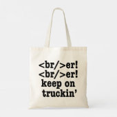 Tote Bag disjoncteur ! disjoncteur ! continuez sur camion' (Dos)