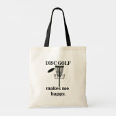 Tote Bag Disk Golf me rend heureux Disk Golf (Dos)