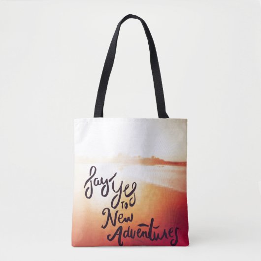 Tote Bag Dites oui à de nouvelles aventures (Devant)