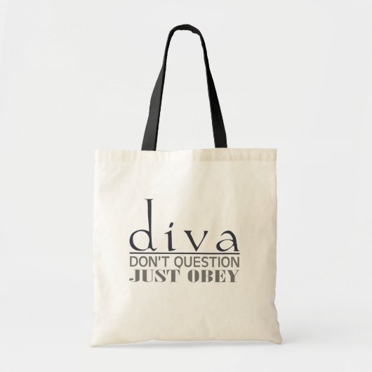 Tote Bag Diva : N'interrogez pas (Devant)