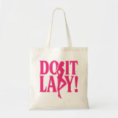 Tote Bag Do It Lady - L'autonomisation féminine (Devant)