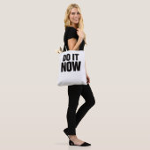 Tote Bag Do It Now Motivational Quote Minimal Typography In (Sur le modèle)