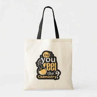 Tote Bag Do You Feel the Chemistry