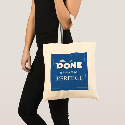 Tote Bag Done is Better Than Perfect (Devant (produit))